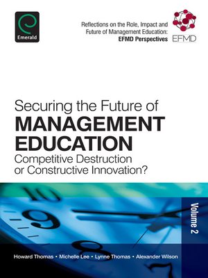 cover image of Reflections on the Role, Impact and Future of Management Education: EFMD Perspectives, Volume 2